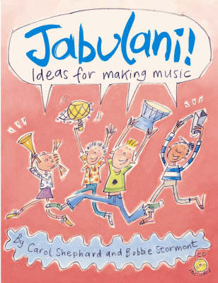 Image for <B>Jabulani! </B><I> Ideas for Making Music</I>