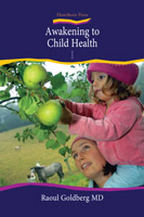 Image for <B>Awakening to Child Health </B><I> Holistic child and Adolescent Development</I>