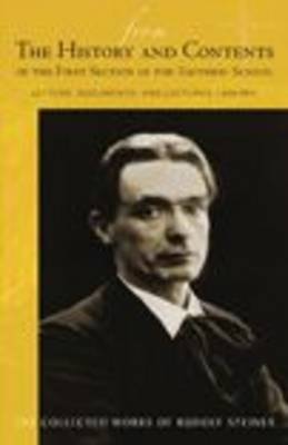 Image for <B>From the History and Contents of the First Section of the Esoteric School 1904-1914 </B><I> Letters, Documents and Lectures</I>