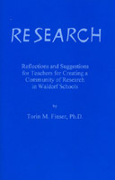 Image for <B>Research </B><I> Reflections and Suggestions for Teachers for Creating a Community of Research in Waldorf Schools</I>