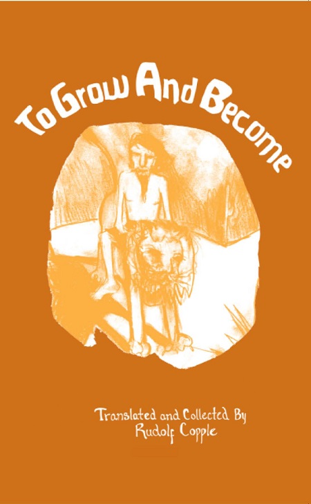Image for <B>To Grow and Become </B><I> </I>