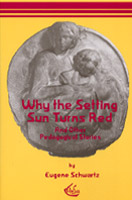 Image for <B>Why The Setting Sun Turns Red </B><I> </I>