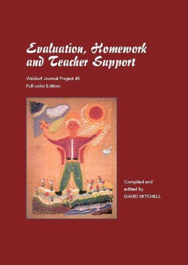 Image for <B>Waldorf Journal Project 05: Evaluation, Homework and Teacher Support - D. Mitchell </B><I> </I>