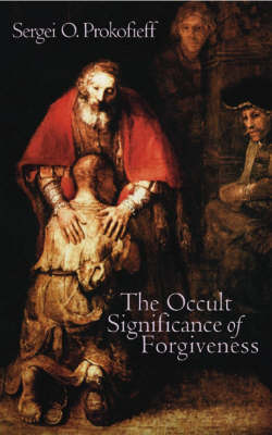 Image for <B>Occult Significance of Forgiveness, The </B><I> </I>