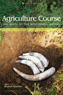 <B>Agriculture Course </B><I> The Birth of the Biodynamic Method</I> Image for <B>Agriculture Course </B><I> The Birth of the Biodynamic Method</I>