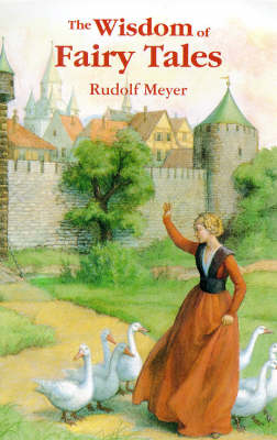 Image for <B>Wisdom of Fairy Tales, The </B><I> </I>