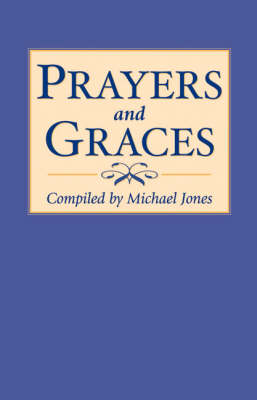Image for <B>Prayers and Graces </B><I> </I>