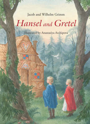 <B>Hansel and Gretel </B><I> A Grimm's Fairy Tale</I> Image for <B>Hansel and Gretel </B><I> A Grimm's Fairy Tale</I>