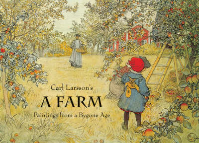 <B>Farm, A </B><I> Paintings from a Bygone Age</I> Image for <B>Farm, A </B><I> Paintings from a Bygone Age</I>