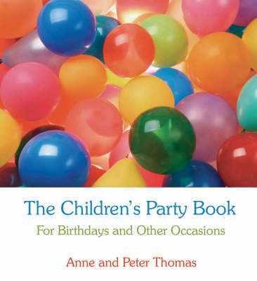 Image for <B>Children's Party Book: For Birthdays and Other Occasions </B><I> For Birthdays and Other Occasions</I>