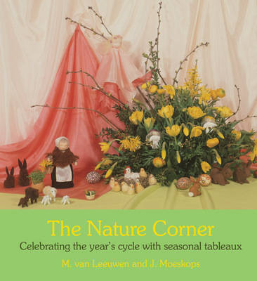 Image for <B>Nature Corner, The: Celebrating the Year`s Cycle with Seasonal Tableaux </B><I> Celebrating the Year's Cycle with Seasonal Tableaux</I>