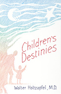 <B>Children's Destinies </B><I> </I> Image for <B>Children's Destinies </B><I> </I>