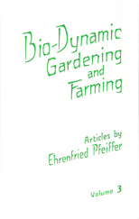 Image for <B>Bio-Dynamic Gardening and Farming III </B><I> </I>