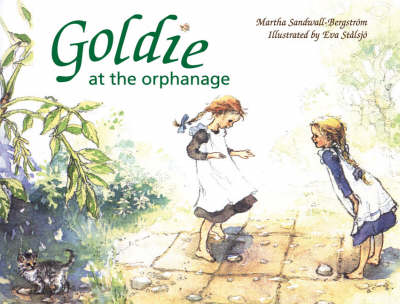 Image for <B>Goldie at the Orphanage </B><I> </I>