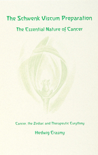 Image for <B>Schwenk Viscum Preparation, The </B><I> The Essential Nature of Cancer</I>