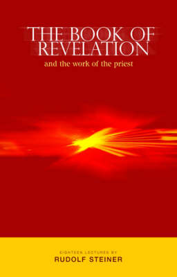 <B>Book of Revelation and the Work of the Priest </B><I> </I> Image for <B>Book of Revelation and the Work of the Priest </B><I> </I>