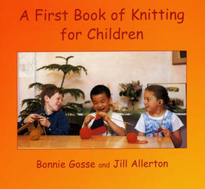 Image for <B>First Book of Knitting for Children, A </B><I> </I>