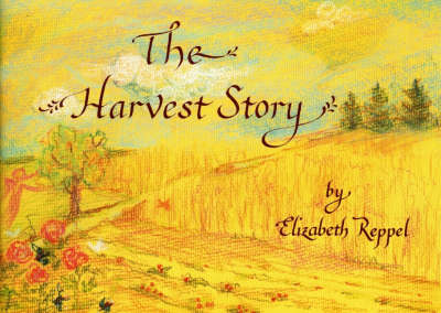 Image for <B>Harvest Story, The </B><I> </I>