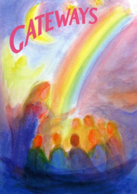 Image for <B>Gateways </B><I> Morning, Evening, Birthdays, Fairytales - A Collection of Poems, Songs and Stories for Young Children</I>