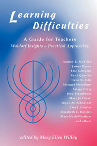 Image for <B>Learning Difficulties </B><I> A guide for Teachers. Waldorf Insights & Practical Approaches</I>
