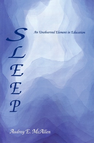 Image for <B>Sleep </B><I> An unobserved element in education</I>