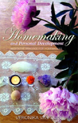 Image for <B>Homemaking and Personal Development </B><I> Meditative Practice for Homemakers. Meditative Practice for Homemakers</I>