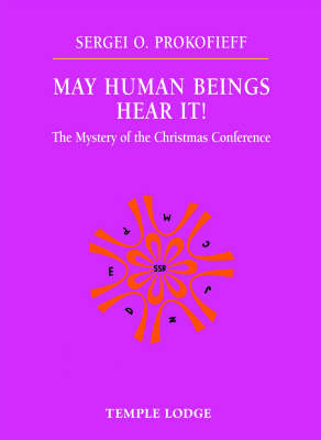 Image for <B>May Human Beings Hear It! </B><I> The Mystery of the Christmas Conference</I>