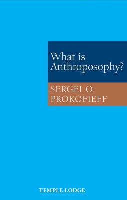 Image for <B>What is Anthroposophy? </B><I> </I>