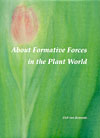 Image for <B>About Formative Forces in the Plant World </B><I> </I>