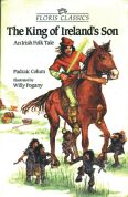 Image for <B>King of Ireland's Son </B><I> An Irish Folk Tale</I>