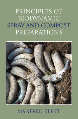 Image for <B>Principles of Biodynamic Spray and Compost Preparations </B><I> </I>