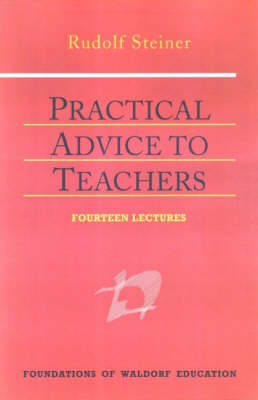 Image for <B>Practical Advice to Teachers </B><I> </I>