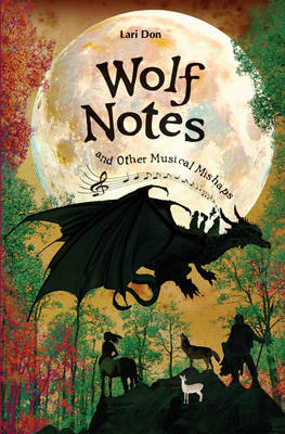Image for <B>Wolf Notes and Other Musical Mishaps </B><I> </I>