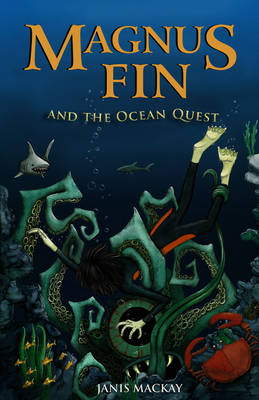 Image for <B>Magnus Fin and the Ocean Quest </B><I> </I>
