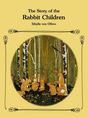 Image for <B>Story of the Rabbit Children </B><I> </I>